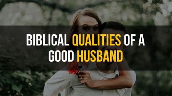 Biblical qualities of a good man